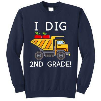 I Dig 2nd Grade Student Teacher Construction Back To School Tall Sweatshirt