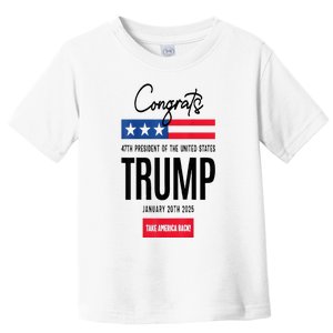 Inauguration Day 2025 Congrats Trump 2025 Toddler T-Shirt