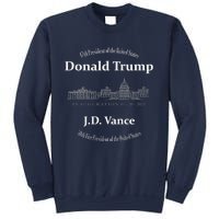 Inauguration Day 2025 And Donald Trump And 47th President Sweatshirt