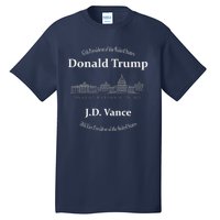 Inauguration Day 2025 And Donald Trump And 47th President Tall T-Shirt