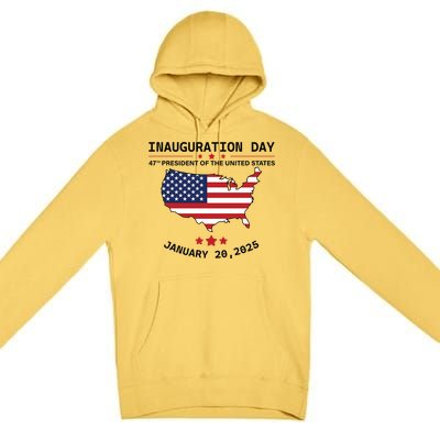 Inauguration Day 47th President Of The United States Donald Trump Premium Pullover Hoodie