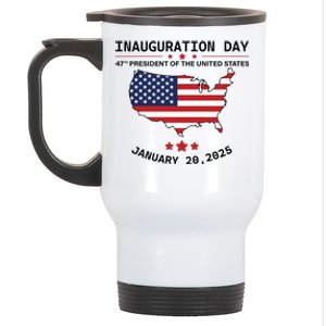 Inauguration Day 47th President Of The United States Donald Trump Stainless Steel Travel Mug