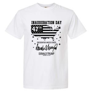 Inauguration Day 47th President Of The United States Donald Trump Garment-Dyed Heavyweight T-Shirt