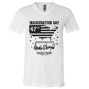 Inauguration Day 47th President Of The United States Donald Trump V-Neck T-Shirt