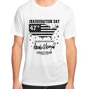 Inauguration Day 47th President Of The United States Donald Trump Adult ChromaSoft Performance T-Shirt