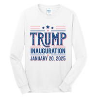 Inauguration Day 47th President Of The United States Donald Trump Tall Long Sleeve T-Shirt