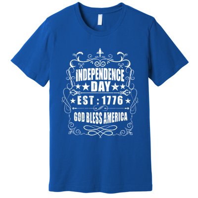 Independence Day 4th July 1776 God Bless America Cool Gift Premium T-Shirt