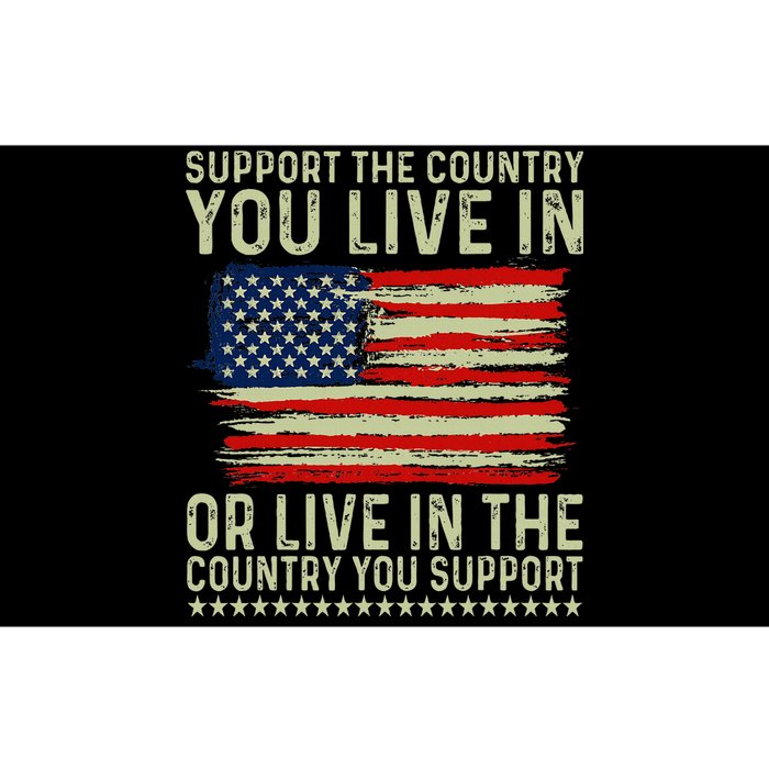 Independance Day 4th Of July Support The Country You Live In Bumper Sticker