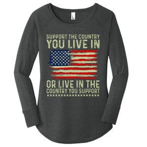 Independance Day 4th Of July Support The Country You Live In Women's Perfect Tri Tunic Long Sleeve Shirt