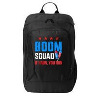Independence Day 4th Of July Boom Squad If I Run You Run City Backpack