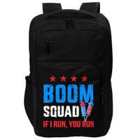Independence Day 4th Of July Boom Squad If I Run You Run Impact Tech Backpack