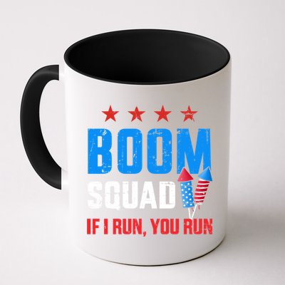Independence Day 4th Of July Boom Squad If I Run You Run Mug