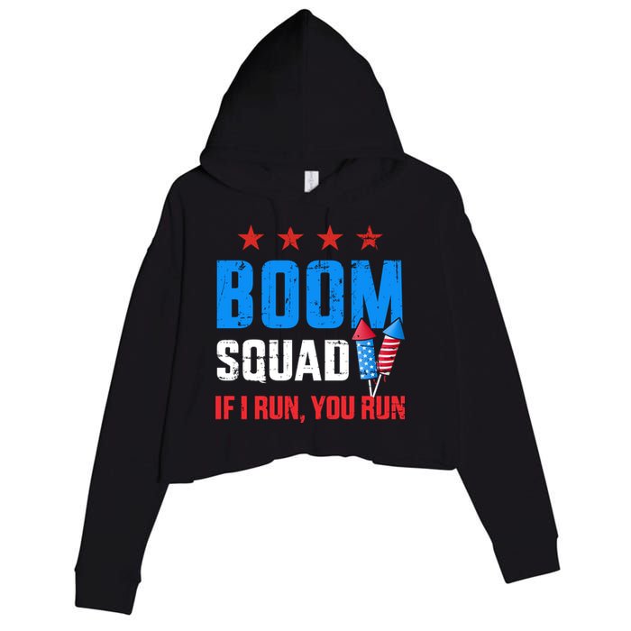 Independence Day 4th Of July Boom Squad If I Run You Run Crop Fleece Hoodie
