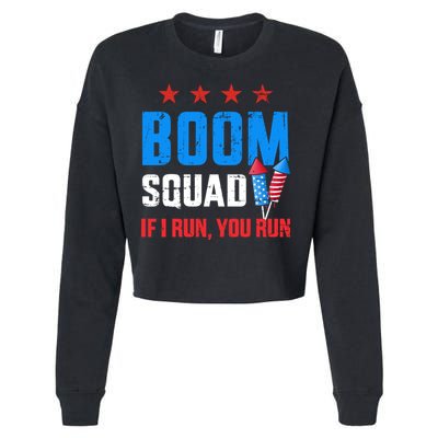 Independence Day 4th Of July Boom Squad If I Run You Run Cropped Pullover Crew