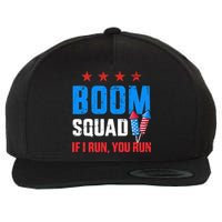 Independence Day 4th Of July Boom Squad If I Run You Run Wool Snapback Cap