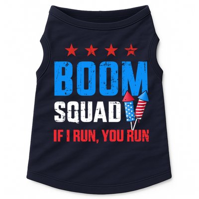 Independence Day 4th Of July Boom Squad If I Run You Run Doggie Tank