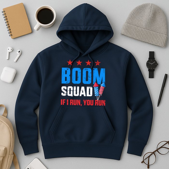 Independence Day 4th Of July Boom Squad If I Run You Run Hoodie