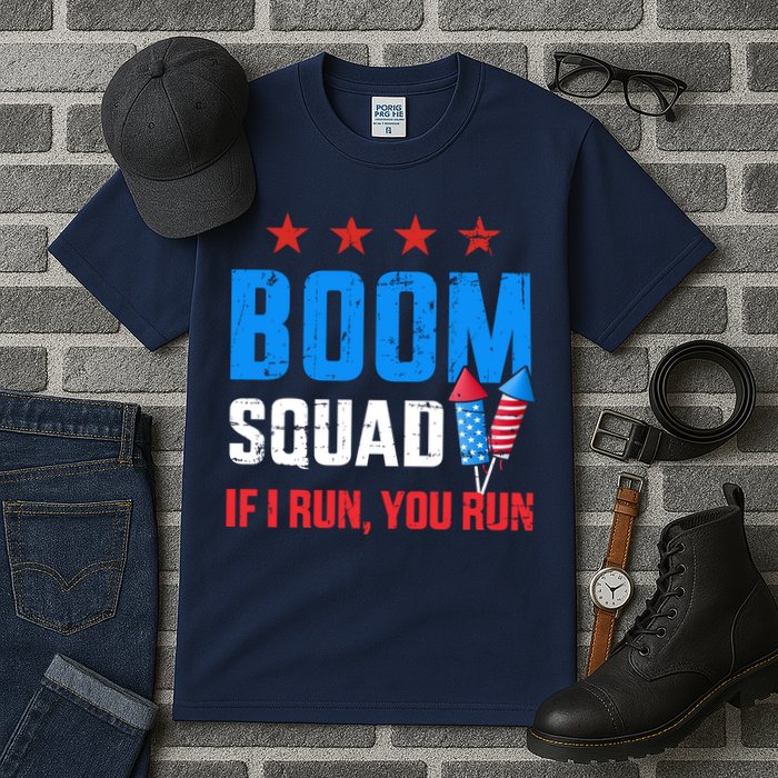 Independence Day 4th Of July Boom Squad If I Run You Run Tall T-Shirt