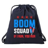 Independence Day 4th Of July Boom Squad If I Run You Run Drawstring Bag