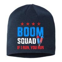 Independence Day 4th Of July Boom Squad If I Run You Run Sustainable Beanie