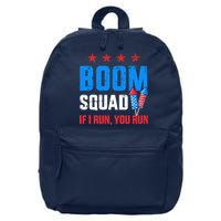 Independence Day 4th Of July Boom Squad If I Run You Run 16 in Basic Backpack