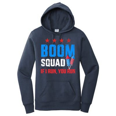 Independence Day 4th Of July Boom Squad If I Run You Run Women's Pullover Hoodie
