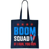 Independence Day 4th Of July Boom Squad If I Run You Run Bag