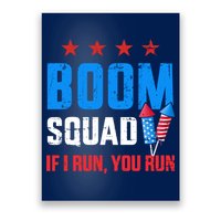 Independence Day 4th Of July Boom Squad If I Run You Run Poster