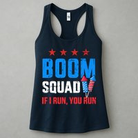 Independence Day 4th Of July Boom Squad If I Run You Run Womens Tank Top