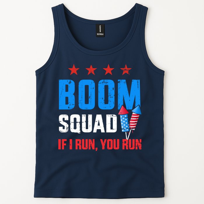 Independence Day 4th Of July Boom Squad If I Run You Run Tank Top