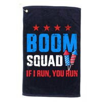 Independence Day 4th Of July Boom Squad If I Run You Run Golf Towel