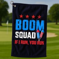 Independence Day 4th Of July Boom Squad If I Run You Run Golf Towel