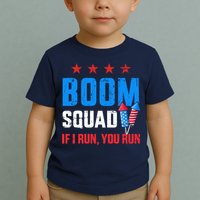 Independence Day 4th Of July Boom Squad If I Run You Run Toddler T-Shirt