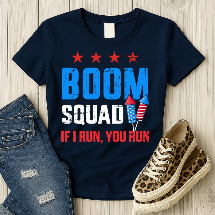 Independence Day 4th Of July Boom Squad If I Run You Run Womens T-Shirt