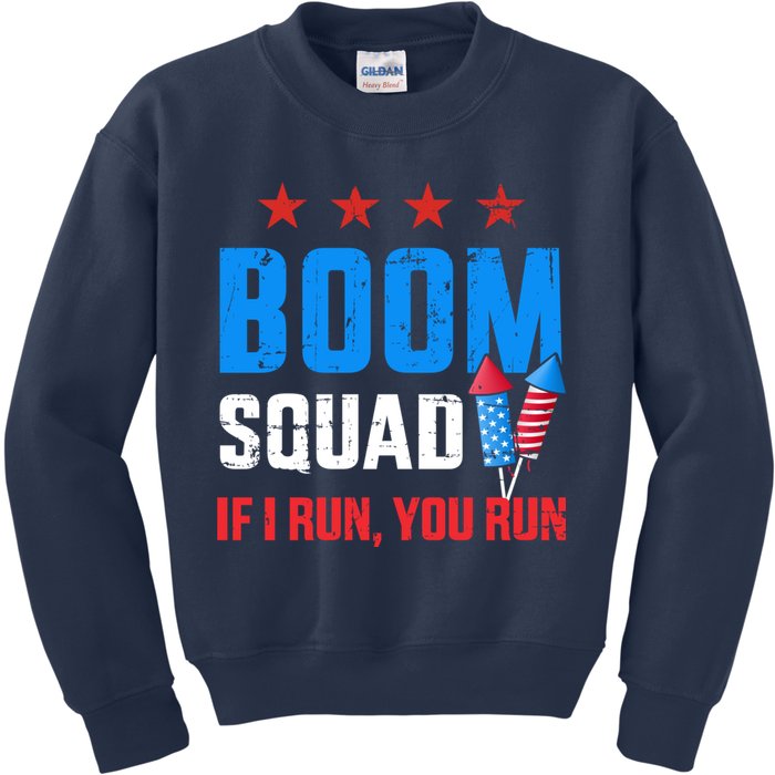 Independence Day 4th Of July Boom Squad If I Run You Run Kids Sweatshirt