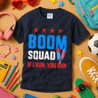 Independence Day 4th Of July Boom Squad If I Run You Run Kids T-Shirt