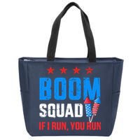 Independence Day 4th Of July Boom Squad If I Run You Run Zip Tote Bag