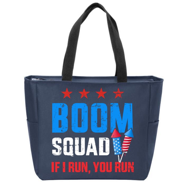 Independence Day 4th Of July Boom Squad If I Run You Run Zip Tote Bag