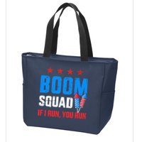 Independence Day 4th Of July Boom Squad If I Run You Run Zip Tote Bag
