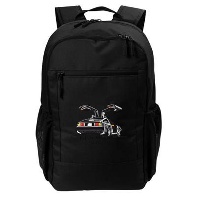 I Drive 88 Mph Just In Case Daily Commute Backpack