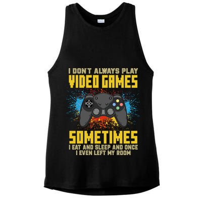 I Don't Always Play Video Games Funny Gamer Ladies PosiCharge Tri-Blend Wicking Tank