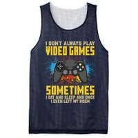 I Don't Always Play Video Games Funny Gamer Mesh Reversible Basketball Jersey Tank