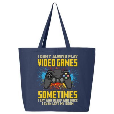 I Don't Always Play Video Games Funny Gamer 25L Jumbo Tote