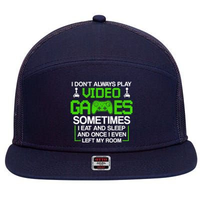 I Don't Always Play Video Games For Boys, Gaming 7 Panel Mesh Trucker Snapback Hat