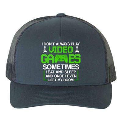 I Don't Always Play Video Games For Boys, Gaming Yupoong Adult 5-Panel Trucker Hat