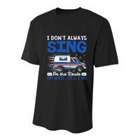 I DonT Always Sing On The Route Funny Rural Mail Carrier Youth Performance Sprint T-Shirt