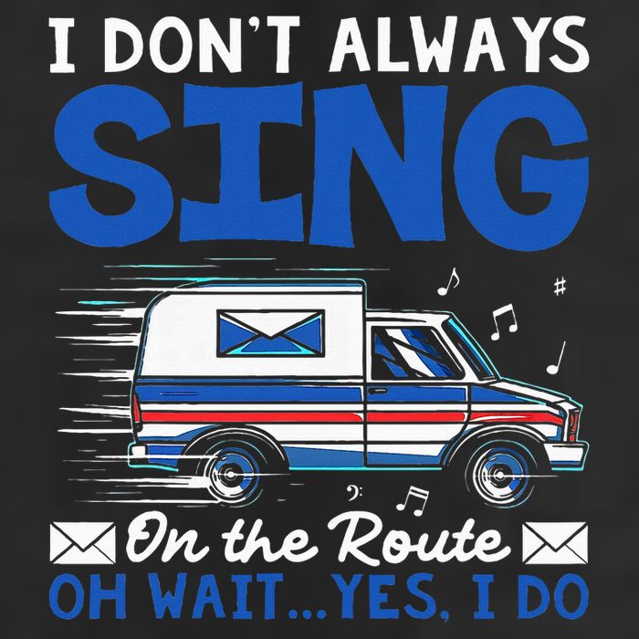 I DonT Always Sing On The Route Funny Rural Mail Carrier 25L Jumbo Tote