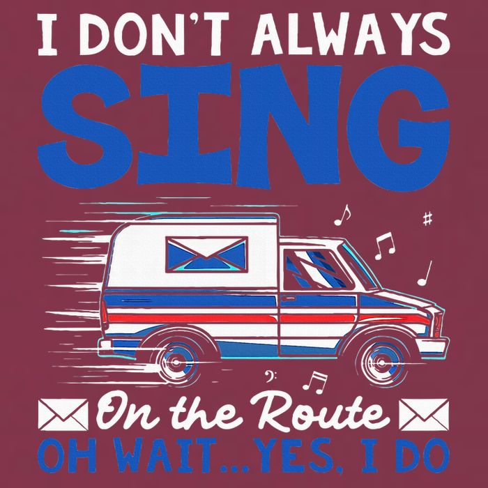 I DonT Always Sing On The Route Funny Rural Mail Carrier 16oz Travel Tumbler