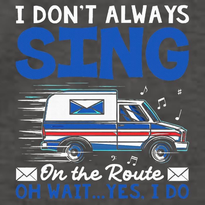 I DonT Always Sing On The Route Funny Rural Mail Carrier Vector Backpack