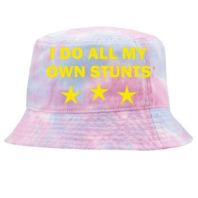 I Do All My Own Stunts Funny Get Well Tie-Dyed Bucket Hat